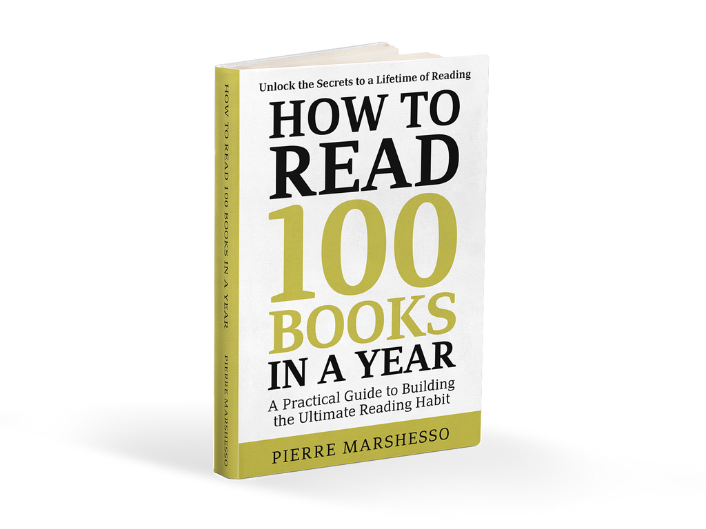 How To Read 100 Books in a Year by Pierre Marshesso