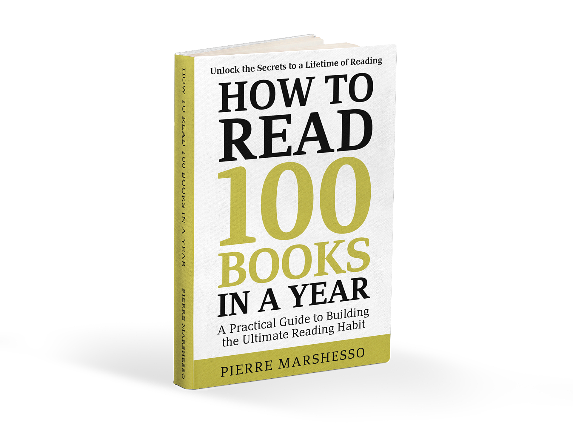 How To Read 100 Books in a Year by Pierre Marshesso