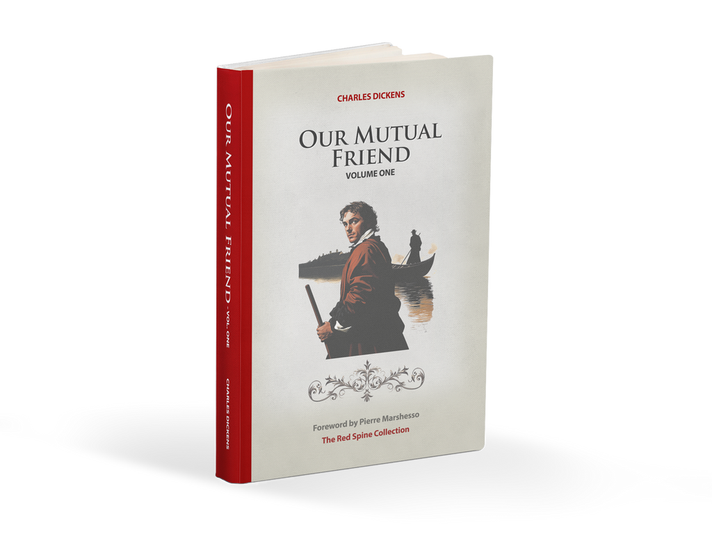 Our Mutual Friend by Charles Dickens (Vol.1)