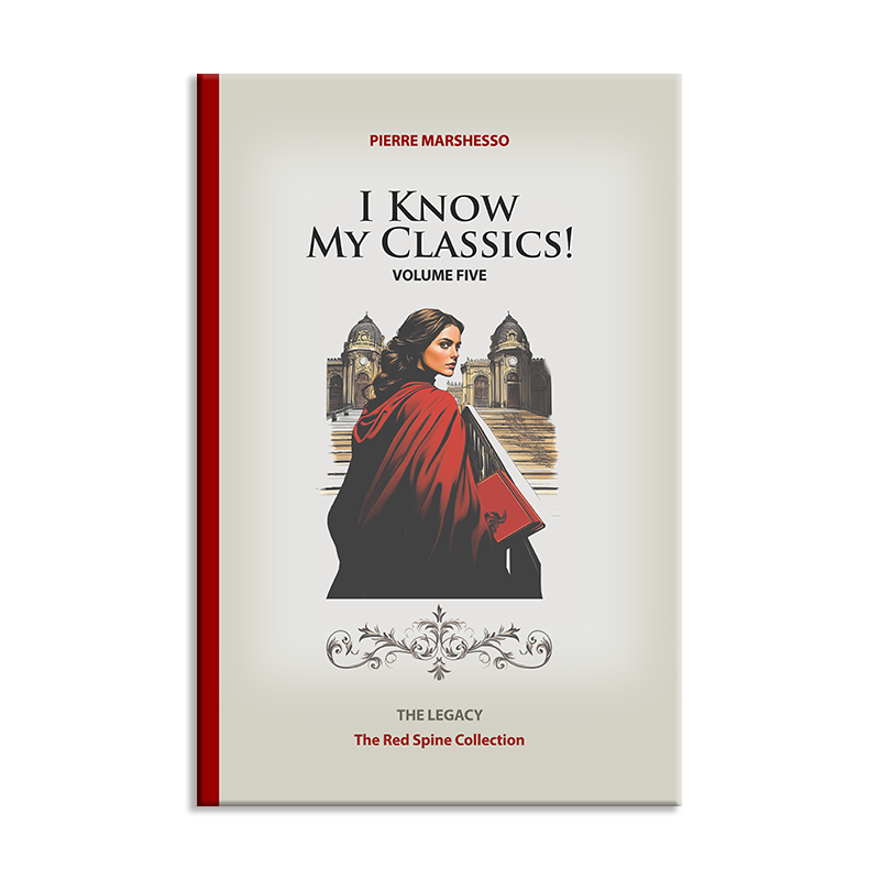 I Know My Classics! - The Legacy by Pierre Marshesso