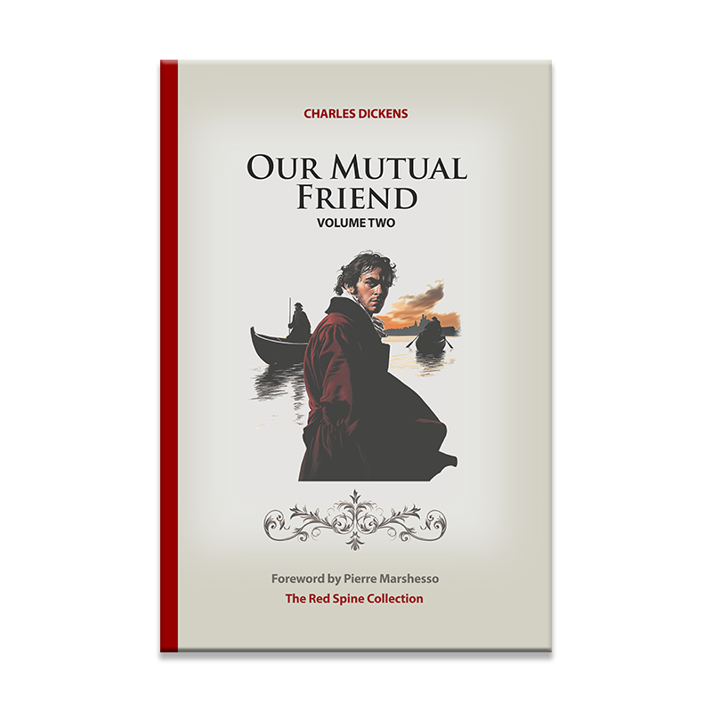 Our Mutual Friend by Charles Dickens (Vol.2)